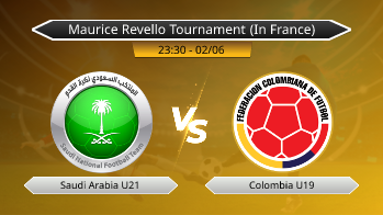 Maurice Revello Tournament (In France) - Saudi Arabia U21 vs Colombia U19